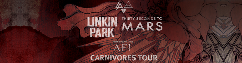 Carnivores Tour: Linkin Park, 30 Seconds To Mars & AFI