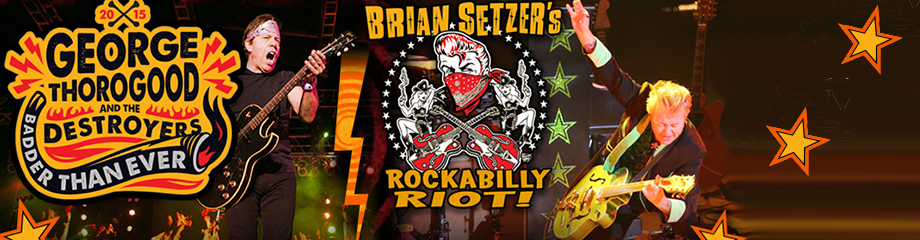 George Thorogood and The Destroyers & Brian Setzer
