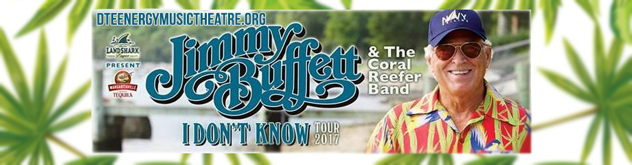 Jimmy Buffett And The Coral Reefer Band at DTE Energy Music Theatre