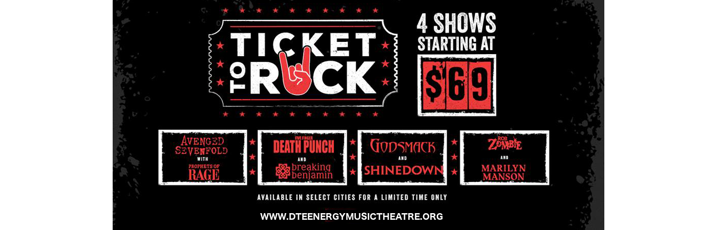 Ticket To Rock (Includes Shinedown, Avenged Sevenfold, Rob Zombie & Five Finger Death Punch Performances) at DTE Energy Music Theatre
