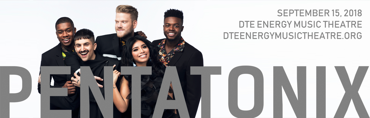 Pentatonix at DTE Energy Music Theatre