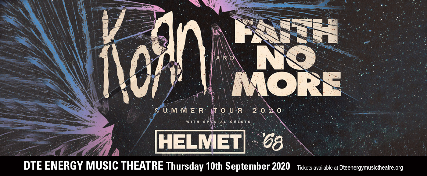 Korn, Faith No More, Helmet & '68 at DTE Energy Music Theatre tickets Korn, Faith No More, Helmet & '68 at DTE Energy Music Theatre