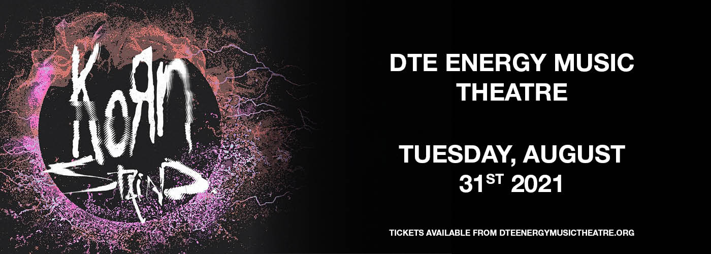 Korn & Staind at DTE Energy Music Theatre