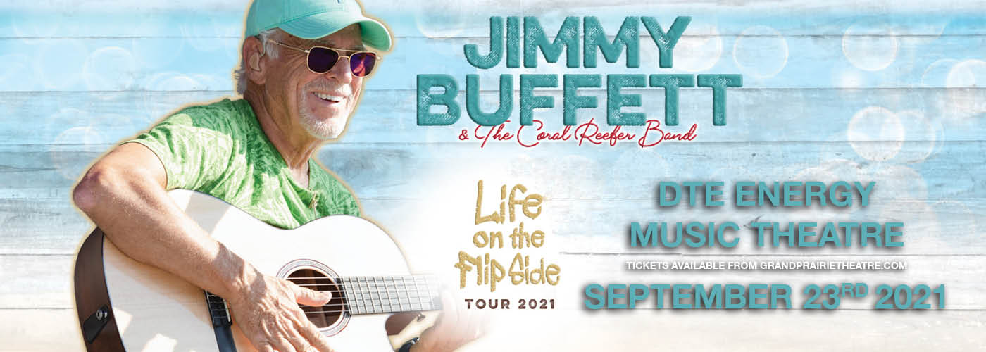 Jimmy Buffett: Life On The Flip Side Tour at DTE Energy Music Theatre