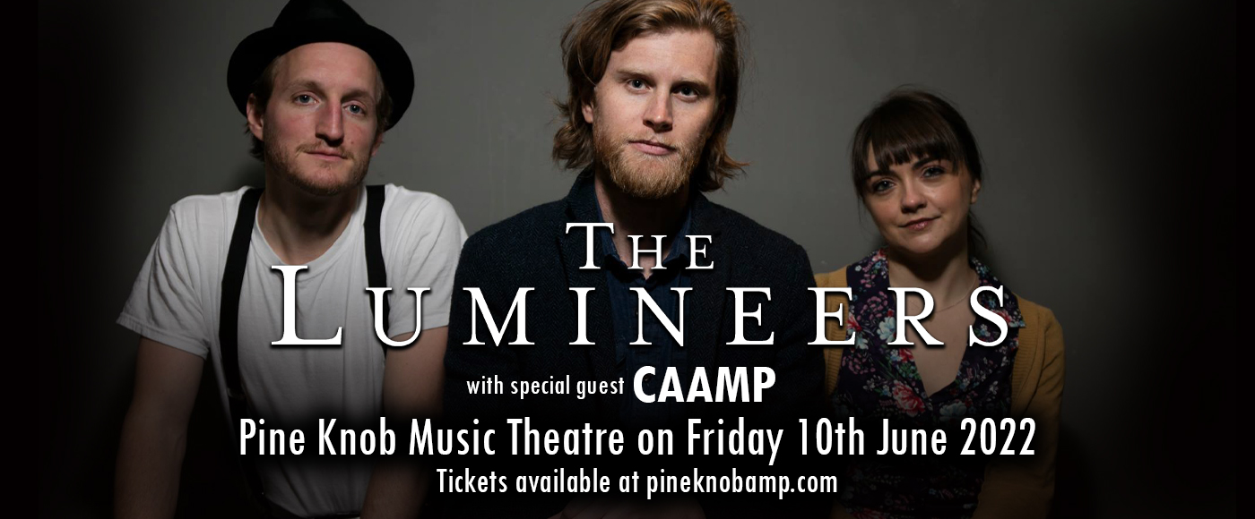 The Lumineers & Caamp