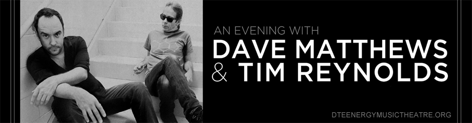 Dave Matthews & Tim Reynolds