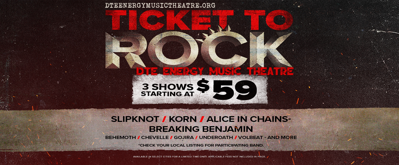 2019 Ticket To Rock Tickets (Includes All Performances) at DTE Energy Music Theatre