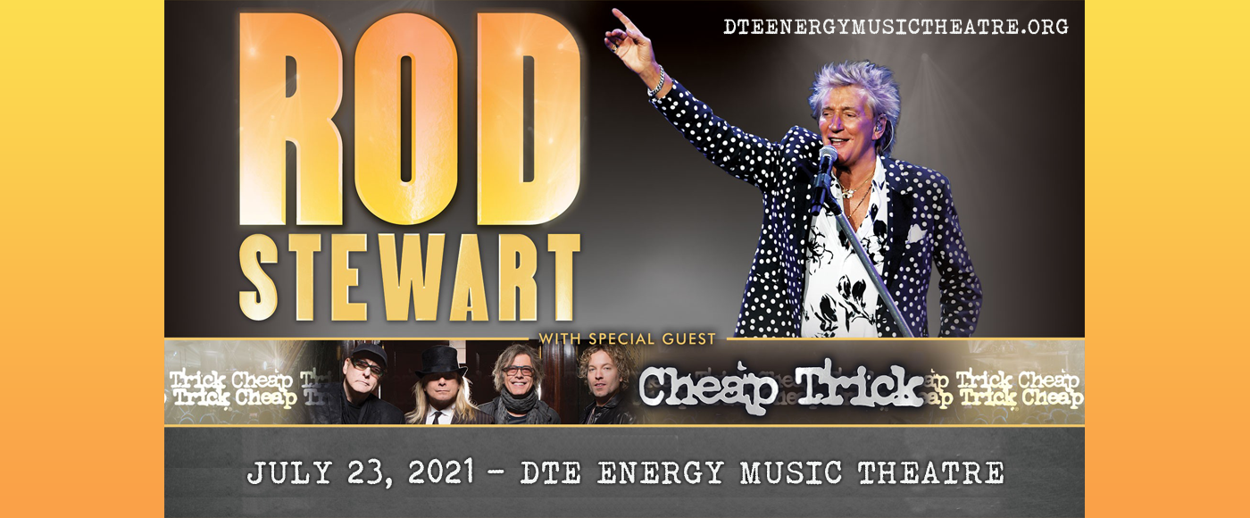 Rod Stewart & Cheap Trick at DTE Energy Music Theatre tickets Rod Stewart & Cheap Trick at DTE Energy Music Theatre
